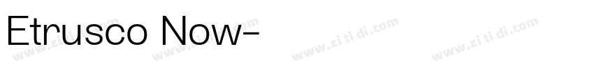Etrusco Now字体转换